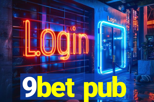 9bet pub